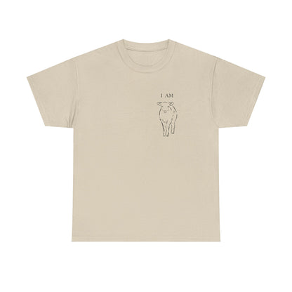 “I Am Who I Am” T-Shirt