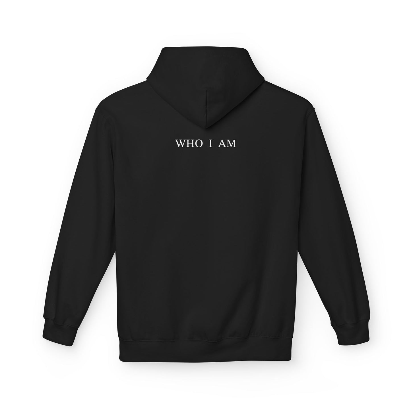 “I Am Who I Am” Hoodie