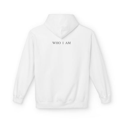 “I Am Who I Am” Hoodie